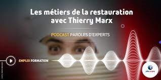 Actualité – Podcast avec Thierry Marx sur les métiers de la restauration